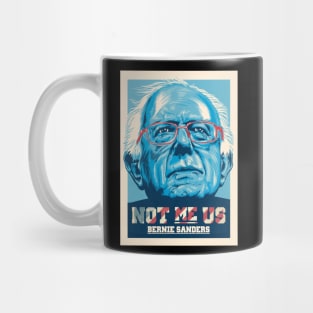 Not Me Us Bernie Sanders Mug